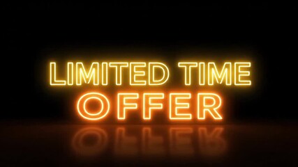 Urgent neon sign announces a special limited time offer, creating a sense of excitement and exclusivity.