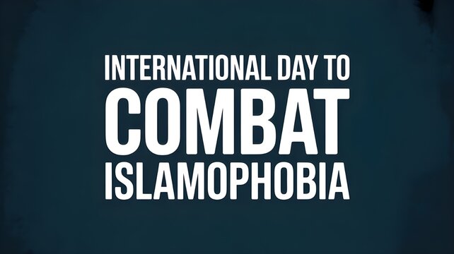 International Day to combat islamophobia banner