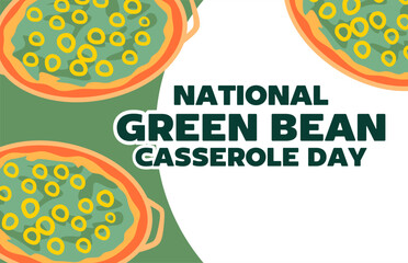 National Green Bean Casserole Day with a delicious green bean casserole