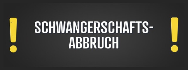 Schwangerschaftsabbruch (Abortion) - A blackboard illustration with white text.