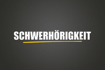 Schwerhoerigkeit (hearing loss) - A blackboard with white text.