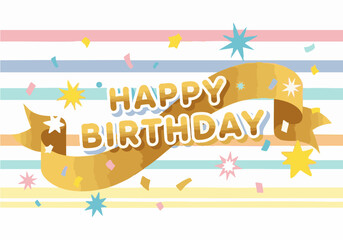 "Happy Birthday" message displayed on a golden ribbon with confetti and starbursts against a pastel striped background.