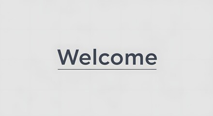 A simple and clean image displaying the word 'Welcome' on a plain white background, suitable for greeting or introductory purposes in various contexts