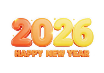 2026 happy new year 3d render. shiny orange and yellow balloon numbers with festive glitter design. isolated on transparent background