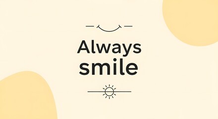 Inspirational quote with a positive message encouraging happiness and a cheerful attitude displayed on a minimalistic background with soft colors and simple design elements