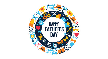 A festive circular illustration for Father's Day, with a central greeting surrounded by father-themed icons like tools, hats, and bowties.