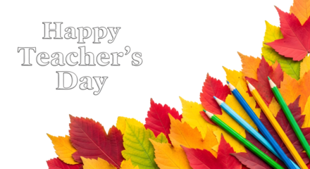 Happy teachers day text with colorful autumn leaves and pencils isolated on transparent background