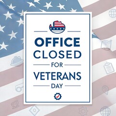 Veterans Day: Office Closed Notice, Patriotic Background
