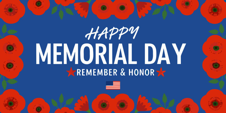 Happy memorial day remember and honor with red poppies and american flag illustration