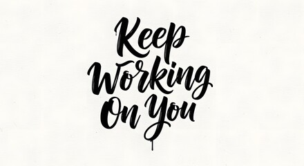 Naklejka premium Inspirational handwritten quote on a white background encouraging perseverance and dedication to work