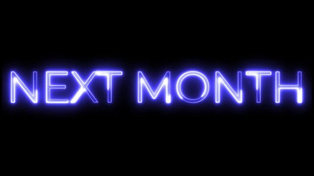 Next Month Neon Text Animation | Upcoming Schedule Motion Graphic