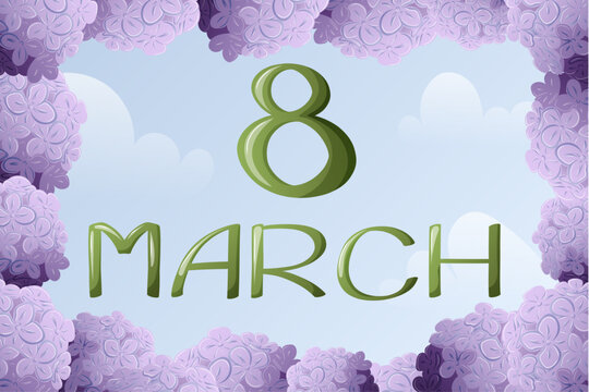 8 March floral greeting card with lilac blossoms and elegant lettering for International Womens Day