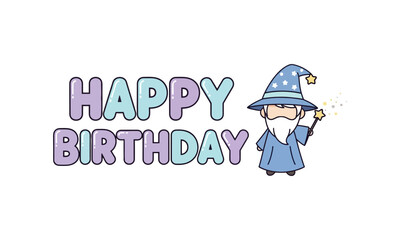 Cute Wizard Cartoon Happy Birthday Illustration