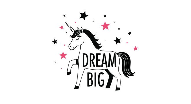 A magical unicorn with a black mane and horn, surrounded by pink and black stars, encourages big dreams with the text 'DREAM BIG'.
