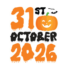 Dripping Orange Black Font Vector for 31st October 2026 Halloween Date