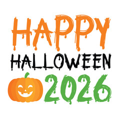 Happy Halloween 2026 Vector Illustration with Cute Pumpkin and Dripping Font