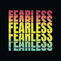 Repeating Fearless Text with Gradient Colors word typography © MD. KAMAL