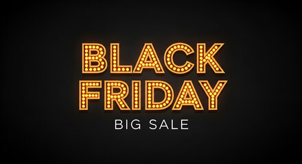 Neon sign black friday big sale. Vintage electric signboard. Road sign