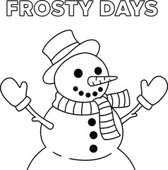 Cheerful snowman with a hat and scarf for frosty days coloring page activity