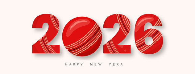 Cricket Happy New Year 2026 and Class of 2026 banner; a modern sports design with 2026 typography and a red cricket ball