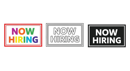 now hiring signs in various colors and styles displayed side by side