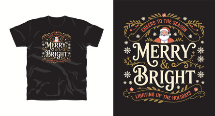 Cheers to the season merry and bright with santa claus lighting up holidays illustration for winter festive celebration apparel graphic vector design