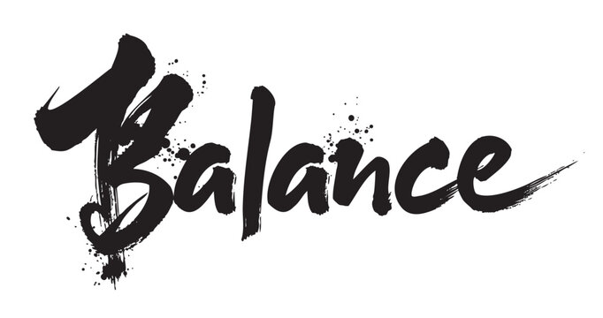 The word "balance" is written in bold black brushstroke typography with splatter accents, conveying a dynamic and artistic style.