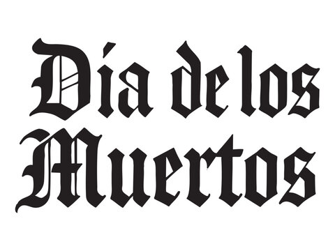 Dia de los muertos text in gothic font, black letters isolated on white background. concept of holiday, mexican tradition, festival, cultural celebration, typography, design