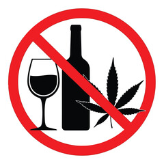 No alcohol and drugs