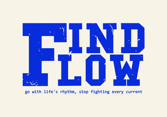 Retro college varsity typography motivational slogan with grunge effect for jersey, t-shirt, or wall art design - Vector