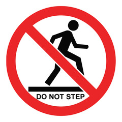 Do not step sign