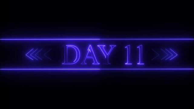 Neon glowing text DAY 11 with blue light effects on black background day 11 eleven