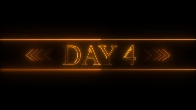 Orange Neon Glow Text DAY4 with Double Horizontal Lines and Arrow Accents on Black Background day 4