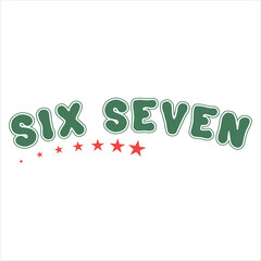 Six Seven  Christmas 67 Six Seven Cookies T-Shirt Design