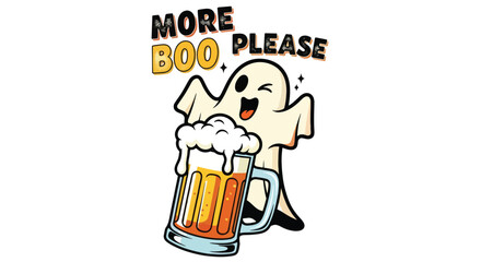 Funny Ghost Holding Beer Mug With More Boo Please Text.
