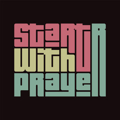 Start With Praer typography art