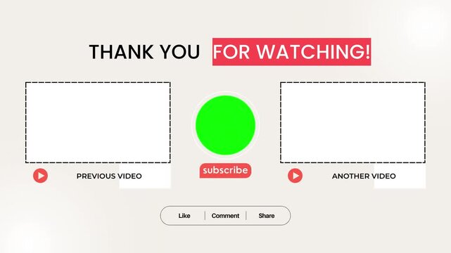 YouTube end screen template with thank you message, subscribe button, and video placeholders for a channel outro.