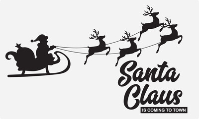 Cute Santa Claus cartoon with festive message. Playful illustration of Santa Claus wearing a red suit and hat Lettering Santa Claus is coming to town. Ideal for Christmas designs and decorations.

