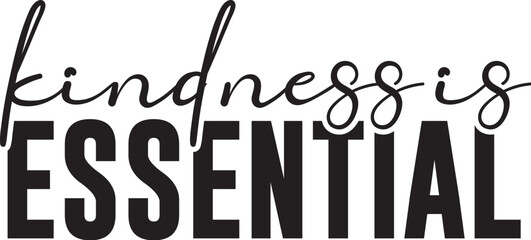Obraz premium Kindness is Essential 