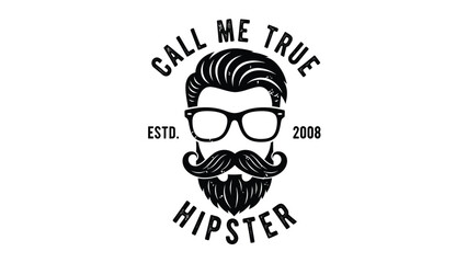 True Hipster Vintage Style Barbershop Logo Vector Badge with Beard, Mustache and Glasses