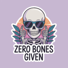 A cartoon skeleton wearing sunglasses and surrounded by plants with zero bones given text