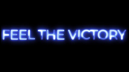 Feel the Victory Neon Text Animation | Motivational Success