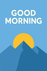 Good Morning Sunrise Mountain Illustration for Greeting Card