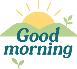 Good Morning Vector Graphic with Leaves
