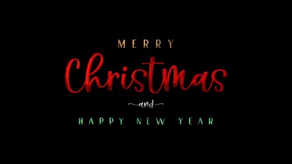 Displays a festive merry christmas and happy new year text animation greeting suitable for holiday cards, social media posts, and festive advertisements. - Powered by Adobe