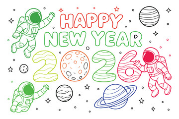 Whimsical hand drawn illustration of astronauts floating in space celebrating the new year 2026 with colorful planets and stars