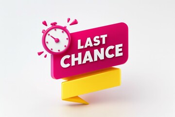 Bright pink and yellow 3d speech bubble with alarm clock announcing a final urgent last chance sale or offer