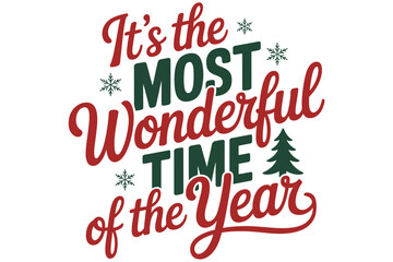 It's the most wonderful time of the year festive lettering with Christmas tree