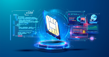 eSIM technology concept featuring a 3D SIM chip with holographic dashboards, 5G mobile network, activation, provisioning and security. Holographic eSIM platform for secure provisioning and mobile data