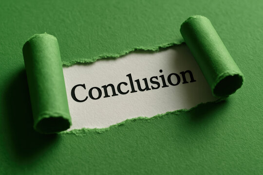 Dramatic reveal the word conclusion framed by torn green paper edges showing bold typography on final decision and closure in a bold editorial style